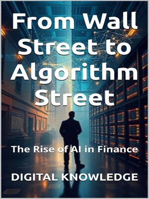 cover image of From Wall Street to Algorithm Street